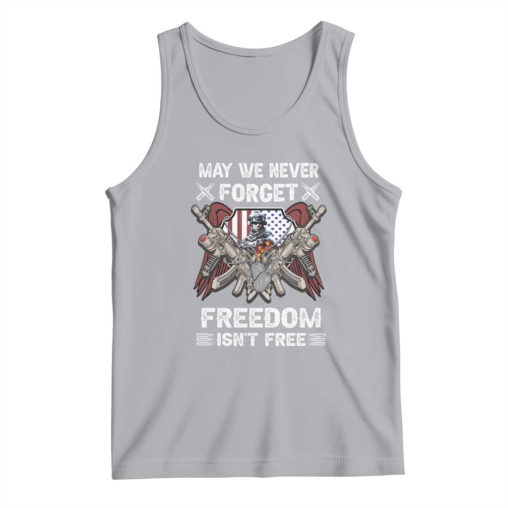 Patriotic Memorial Day Tank Top May We Never Forget Freedom Is Not Free TS02 Athletic Heather Print Your Wear
