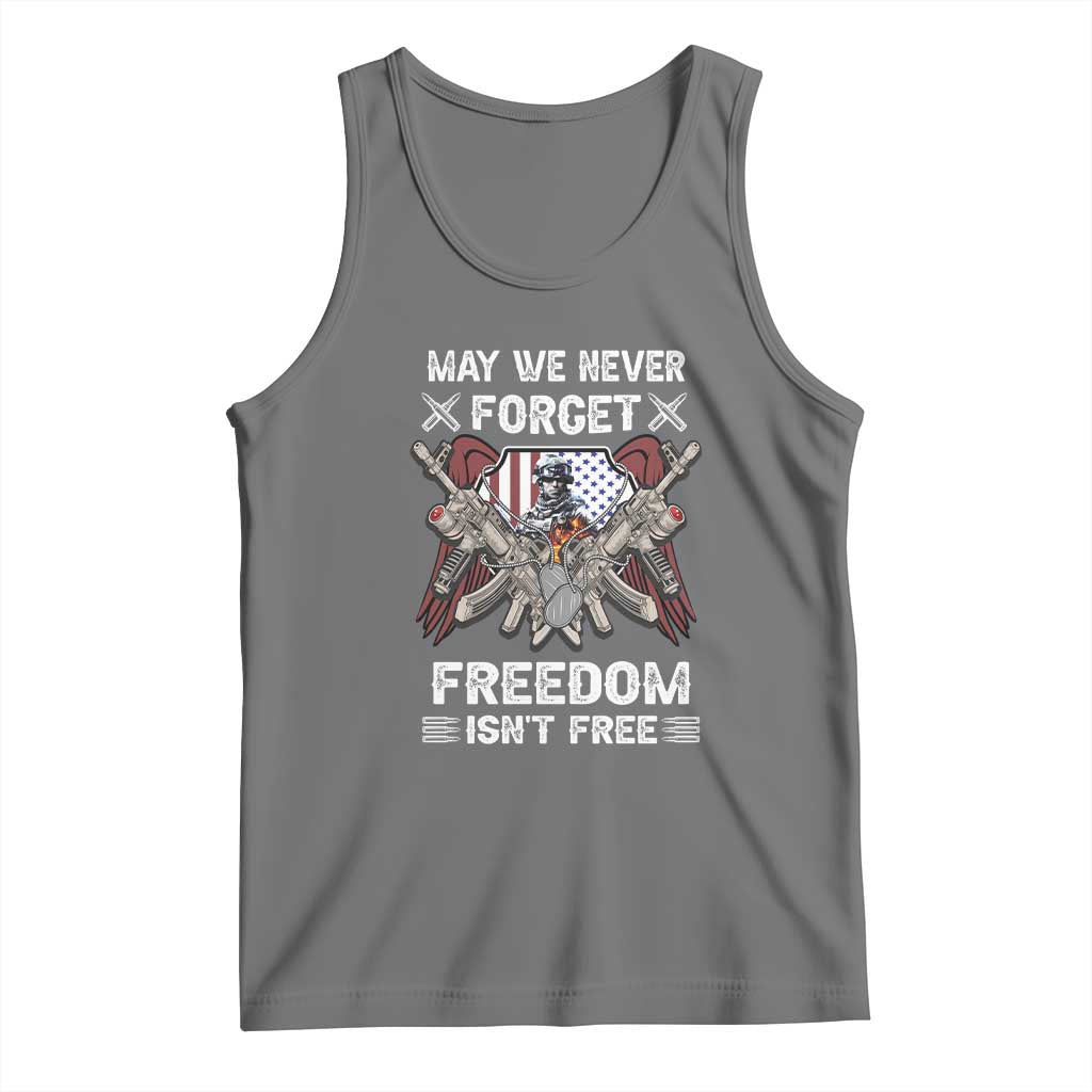 Patriotic Memorial Day Tank Top May We Never Forget Freedom Is Not Free TS02 Black Heather Print Your Wear