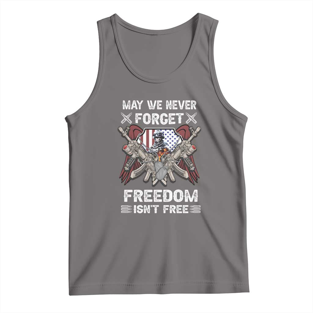 Patriotic Memorial Day Tank Top May We Never Forget Freedom Is Not Free TS02 Deep Heather Print Your Wear