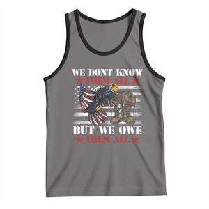 Patriotic Memorial Day Tank Top We Don't Know Them All But We Owe Them All TS02 Deep Heather Black Print Your Wear