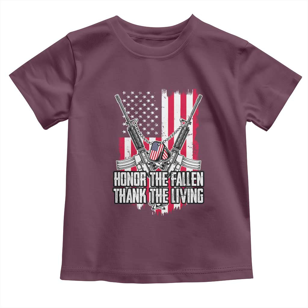 Patriotic Memorial Day Toddler T Shirt Honor The Fallen Thank The Living Memorial Day Veterans Day TS02 Maroon Print Your Wear