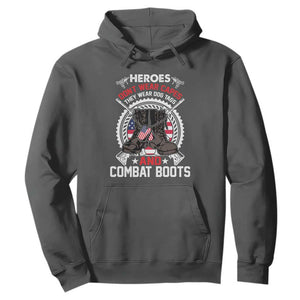 Patriotic Military Veteran Hoodie Heroes Don't Wear Capes They Wear Dog Tags And Combat Boots TS02 Dark Heather Print Your Wear