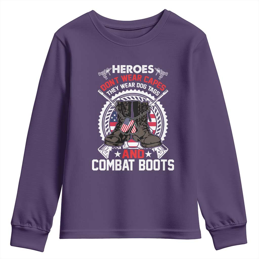 Patriotic Military Veteran Youth Sweatshirt Heroes Don't Wear Capes They Wear Dog Tags And Combat Boots TS02 Purple Print Your Wear