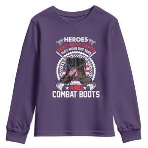 Patriotic Military Veteran Youth Sweatshirt Heroes Don't Wear Capes They Wear Dog Tags And Combat Boots TS02 Purple Print Your Wear