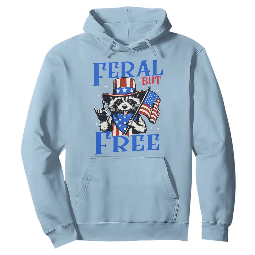 Patriotic Raccoon 4th of July Hoodie Feral But Free USA Flag TS10 Light Blue Print Your Wear