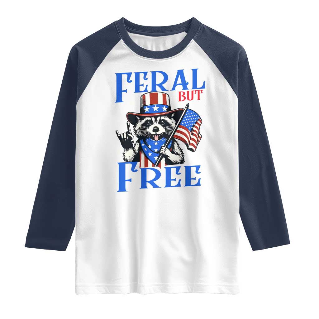 Patriotic Raccoon 4th of July Raglan Shirt Feral But Free USA Flag TS10 White Navy Print Your Wear