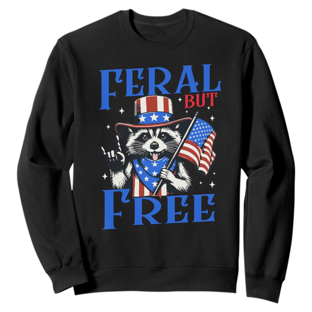 Patriotic Raccoon 4th of July Sweatshirt Feral But Free USA Flag TS10 Black Print Your Wear