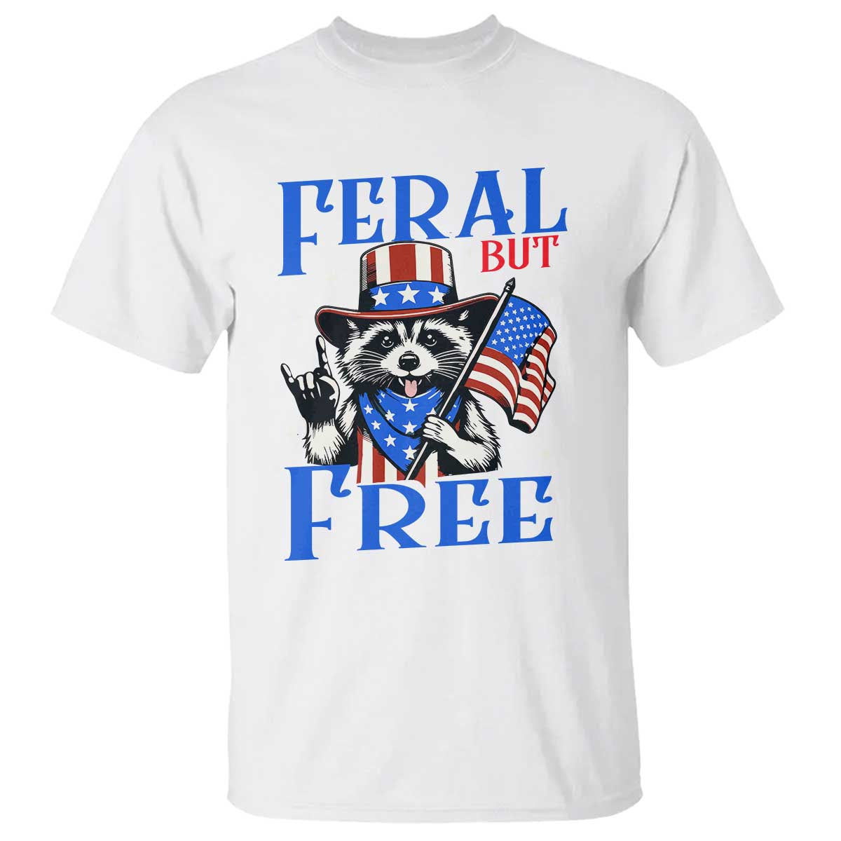 Patriotic Raccoon 4th of July T Shirt Feral But Free USA Flag TS10 White Print Your Wear