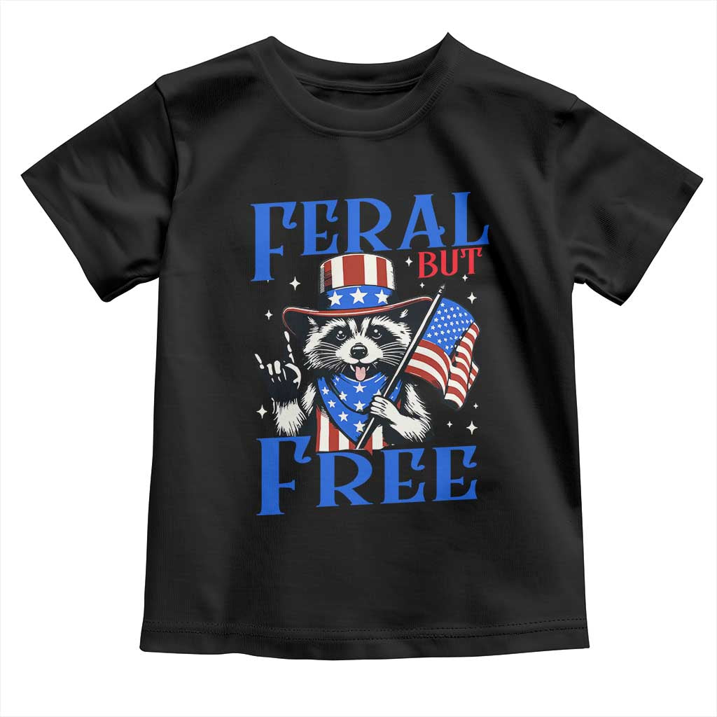 Patriotic Raccoon 4th of July Toddler T Shirt Feral But Free USA Flag TS10 Black Print Your Wear