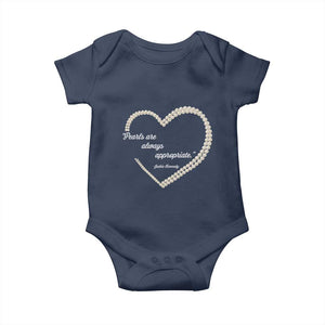 Pearls Are Always Appropriate Baby Onesie Jacqueline Kennedy Quotes TS11 Navy Print Your Wear