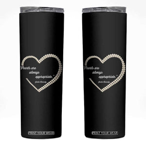 Pearls Are Always Appropriate Skinny Tumbler Jacqueline Kennedy Quotes TS11 Black Print Your Wear
