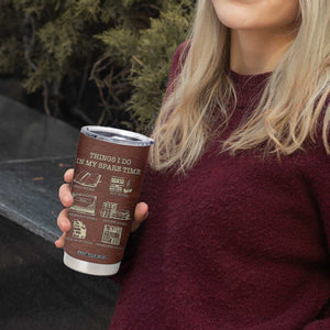 Personalized Book Lover Tumbler Cup with Things I Do In My Spare Time Theme TS04 Print Your Wear