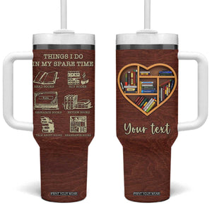 Personalized Book Lover Tumbler With Handle with Things I Do In My Spare Time Theme TS04 One Size: 40 oz Multicolor Print Your Wear