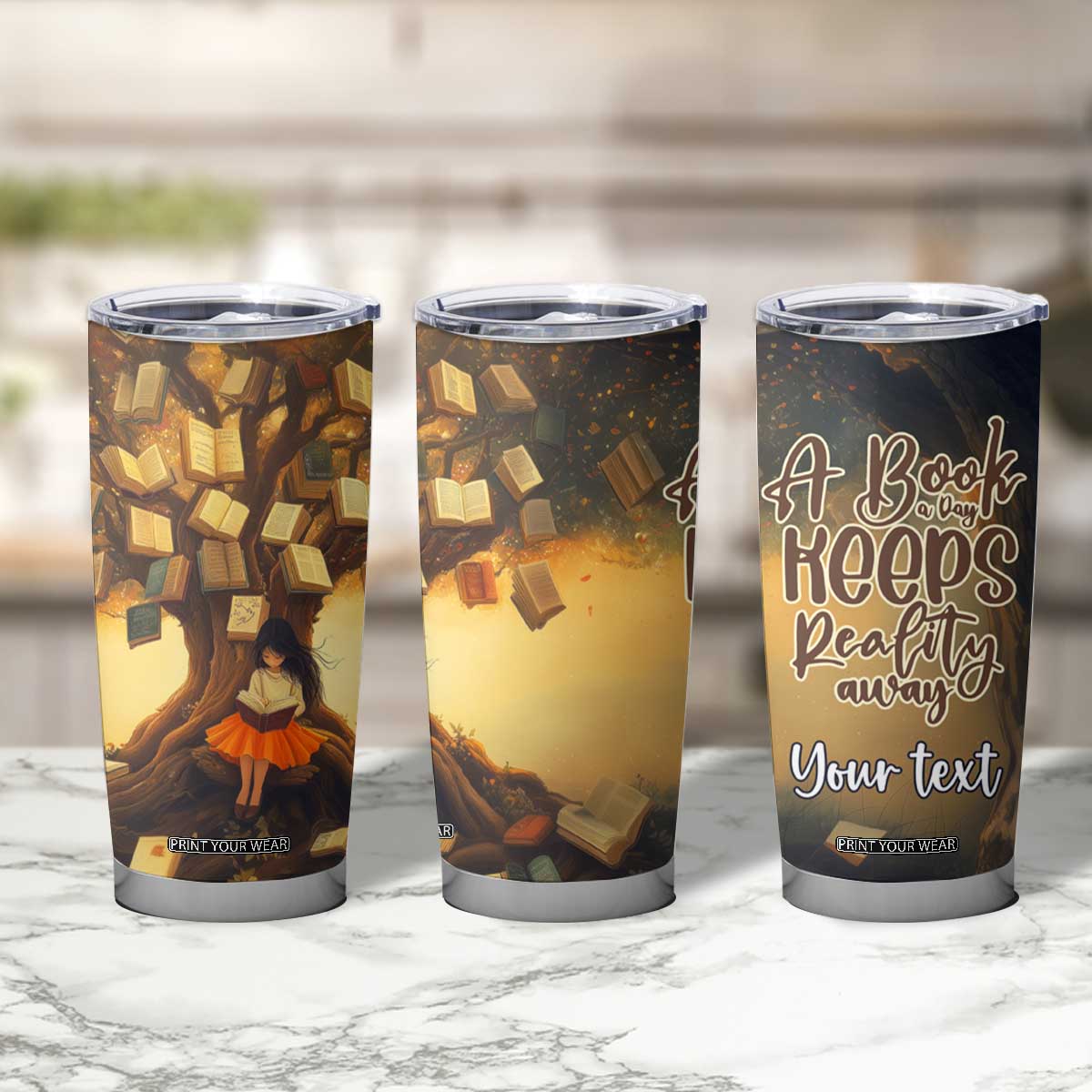 Personalized Book Tumbler Cup Quote A Book A Day Keeps Reality Away Design TS04 Print Your Wear