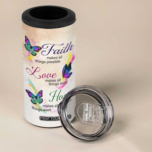 Personalized Butterfly 4 in 1 Can Cooler Tumbler with Faith Theme and Uplifting Quote TS04 Print Your Wear