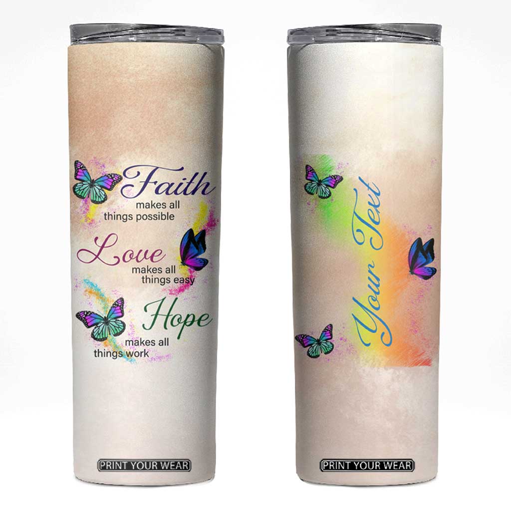 Personalized Butterfly Skinny Tumbler with Faith Theme and Uplifting Quote TS04 Multicolor Print Your Wear