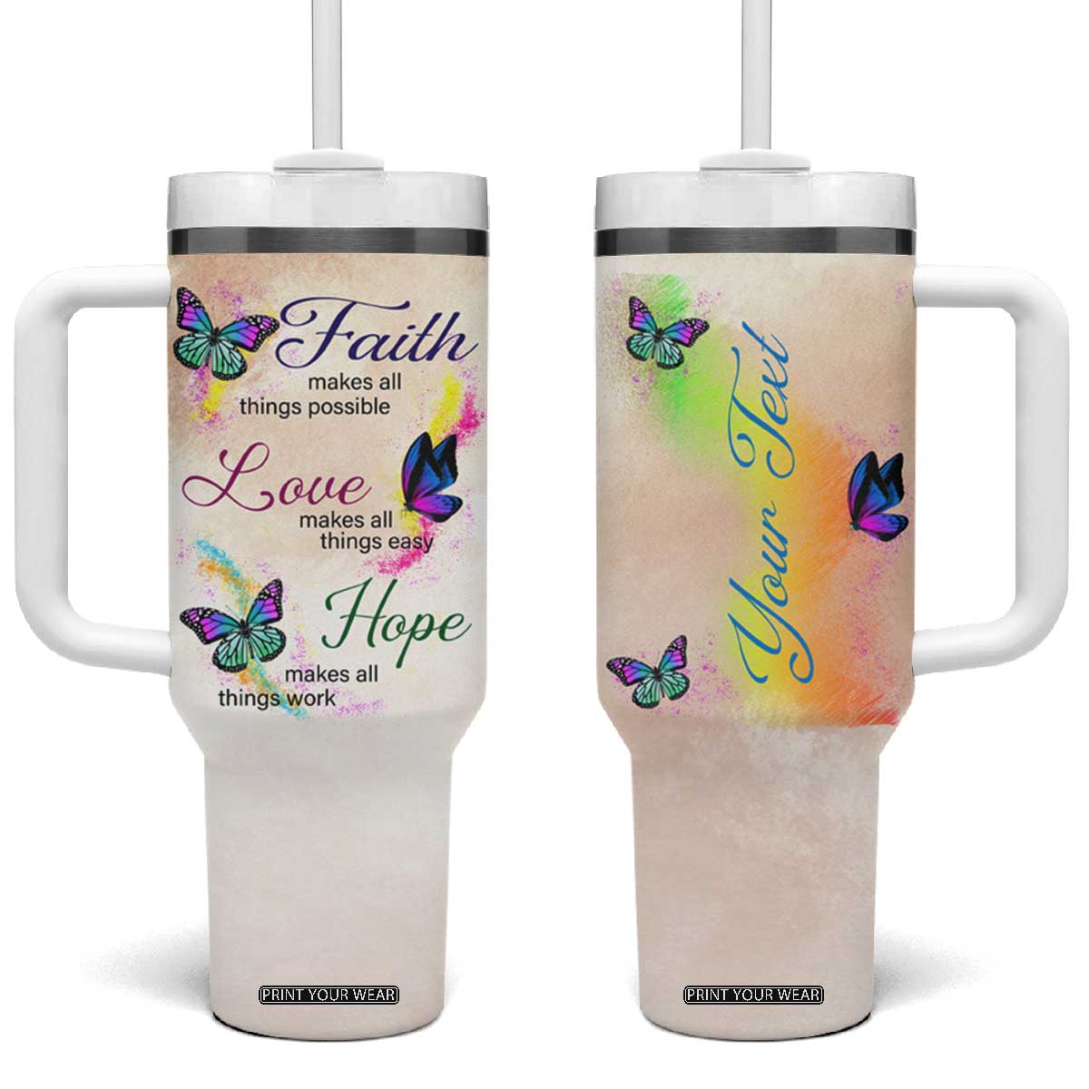Personalized Butterfly Tumbler With Handle with Faith Theme and Uplifting Quote TS04 One Size: 40 oz Multicolor Print Your Wear