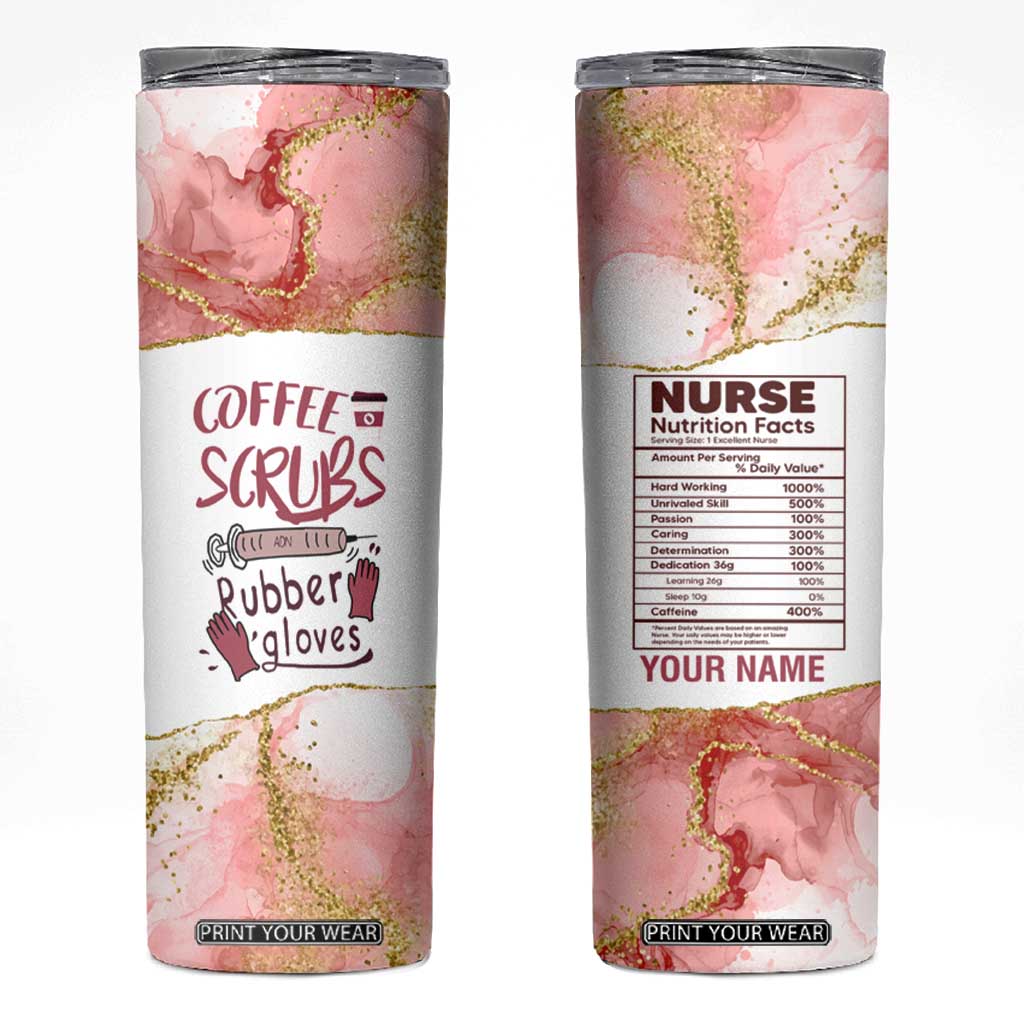 Personalized Coffee Skinny Tumbler Scrubs Rubber Gloves Nurse Quote Design TS04 Multicolor Print Your Wear