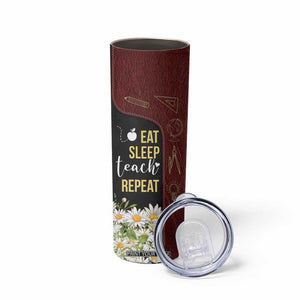 Personalized Eat Sleep Teach Skinny Tumbler Repeat Teacher Quote Design TS04 Print Your Wear