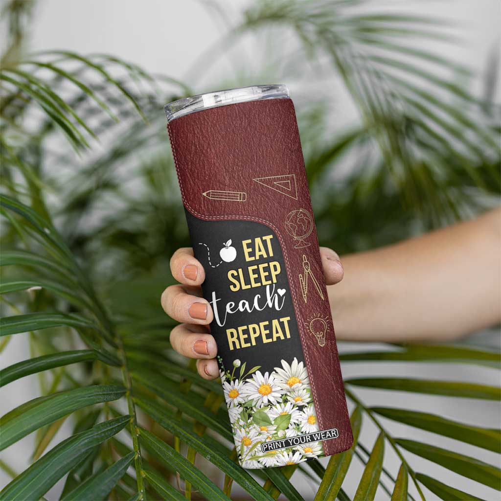 Personalized Eat Sleep Teach Skinny Tumbler Repeat Teacher Quote Design TS04 Print Your Wear