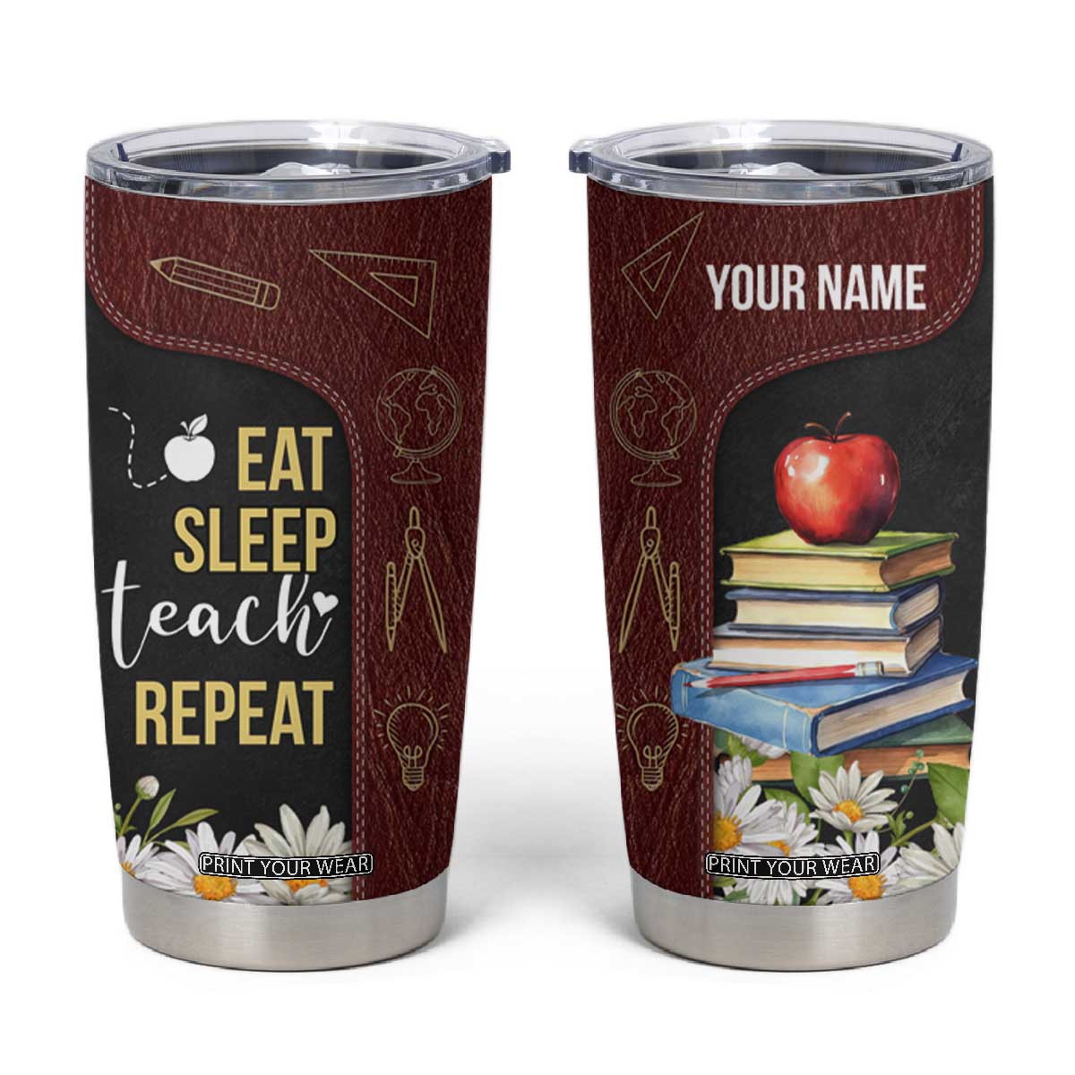 Personalized Eat Sleep Teach Tumbler Cup Repeat Teacher Quote Design TS04 Multicolor Print Your Wear