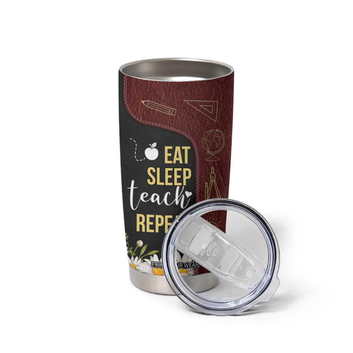 Personalized Eat Sleep Teach Tumbler Cup Repeat Teacher Quote Design TS04 Print Your Wear