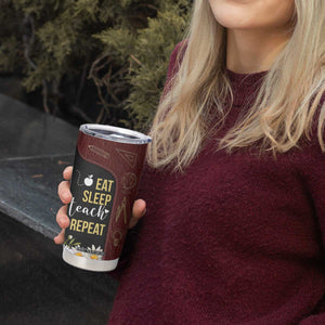 Personalized Eat Sleep Teach Tumbler Cup Repeat Teacher Quote Design TS04 Print Your Wear