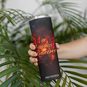 Personalized Fire Skull Skinny Tumbler with Be Badass Everyday Quote TS04 Print Your Wear