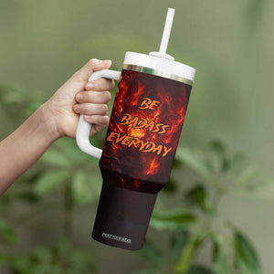 Personalized Fire Skull Tumbler With Handle with Be Badass Everyday Quote TS04 Print Your Wear