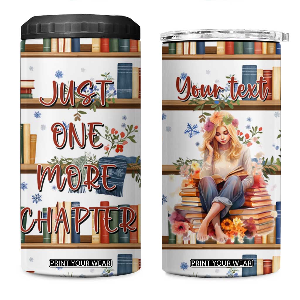 Personalized Girl 4 in 1 Can Cooler Tumbler with Books and Just One More Chapter Quote TS04 One Size: 16 oz Multicolor Print Your Wear