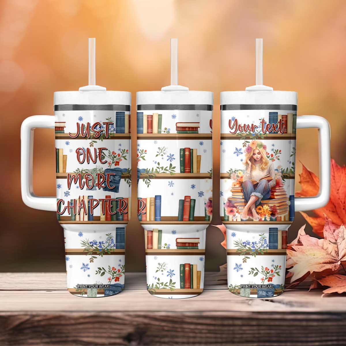 Personalized Girl Tumbler With Handle with Books and Just One More Chapter Quote TS04 Print Your Wear