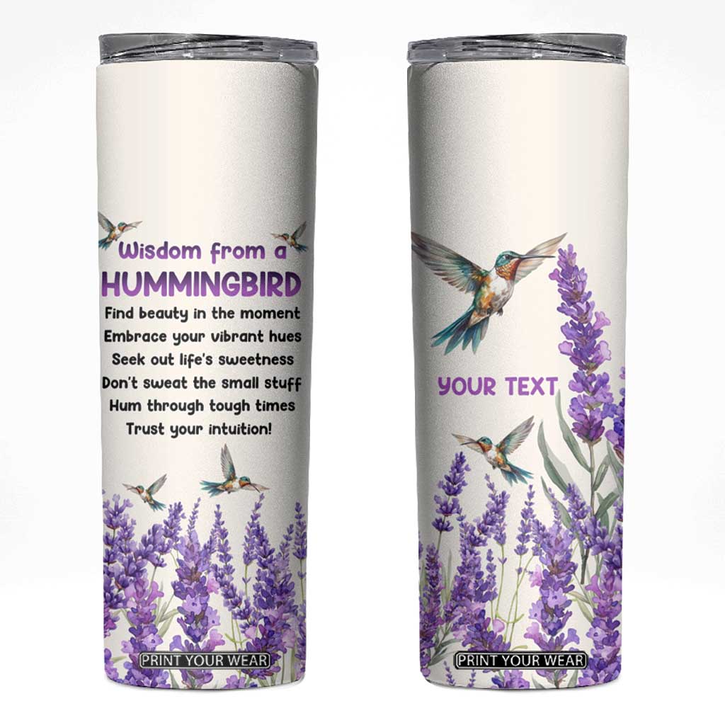 Personalized Hummingbird Skinny Tumbler with Wisdom From A Hummingbird Quote TS04 Multicolor Print Your Wear