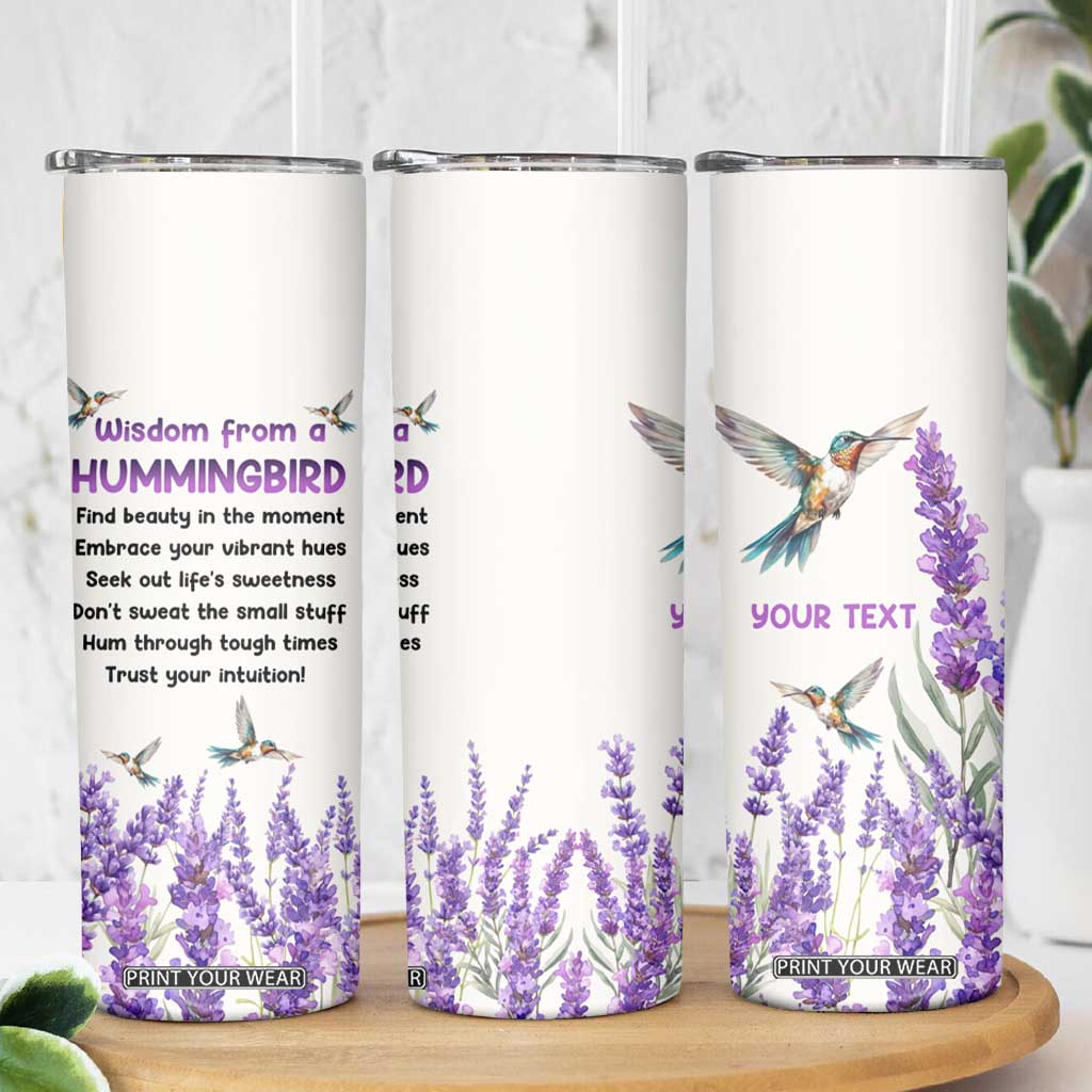 Personalized Hummingbird Skinny Tumbler with Wisdom From A Hummingbird Quote TS04 Print Your Wear