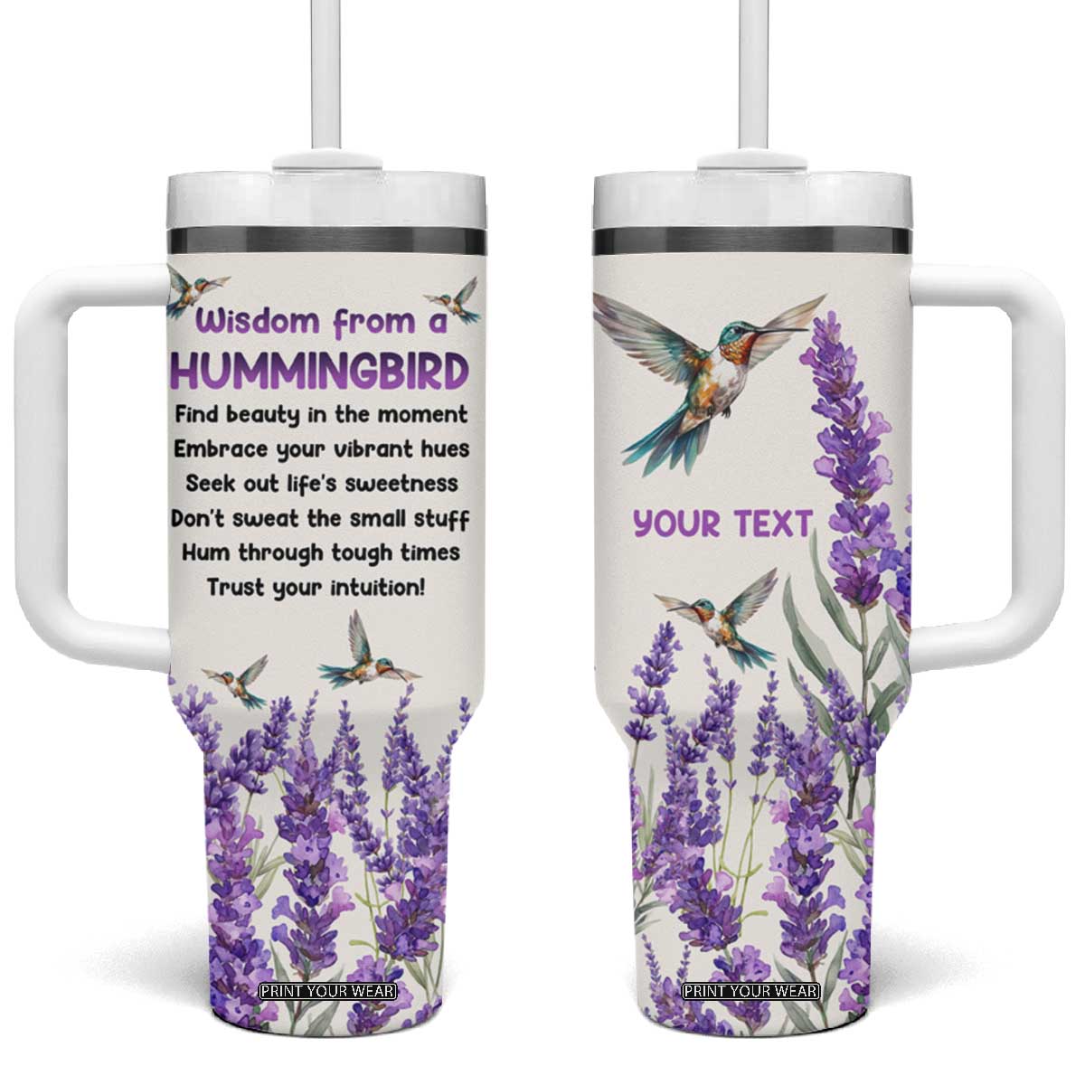 Personalized Hummingbird Tumbler With Handle with Wisdom From A Hummingbird Quote TS04 One Size: 40 oz Multicolor Print Your Wear