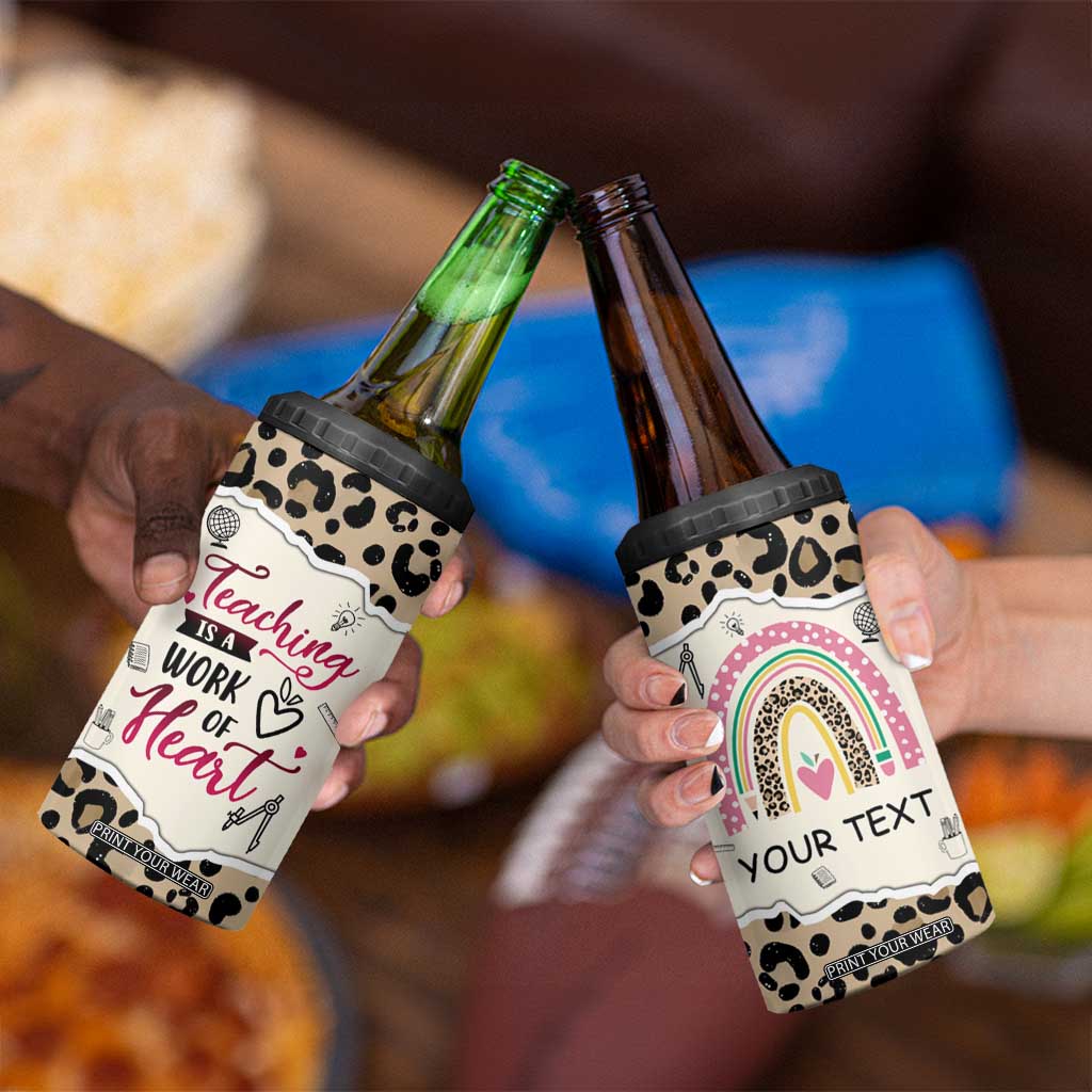 Personalized Inspirational Teacher Quote 4 in 1 Can Cooler Tumbler Teaching Is A Work Of Heart TS04 Print Your Wear