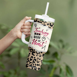 Personalized Inspirational Teacher Quote Tumbler With Handle Teaching Is A Work Of Heart TS04 Print Your Wear