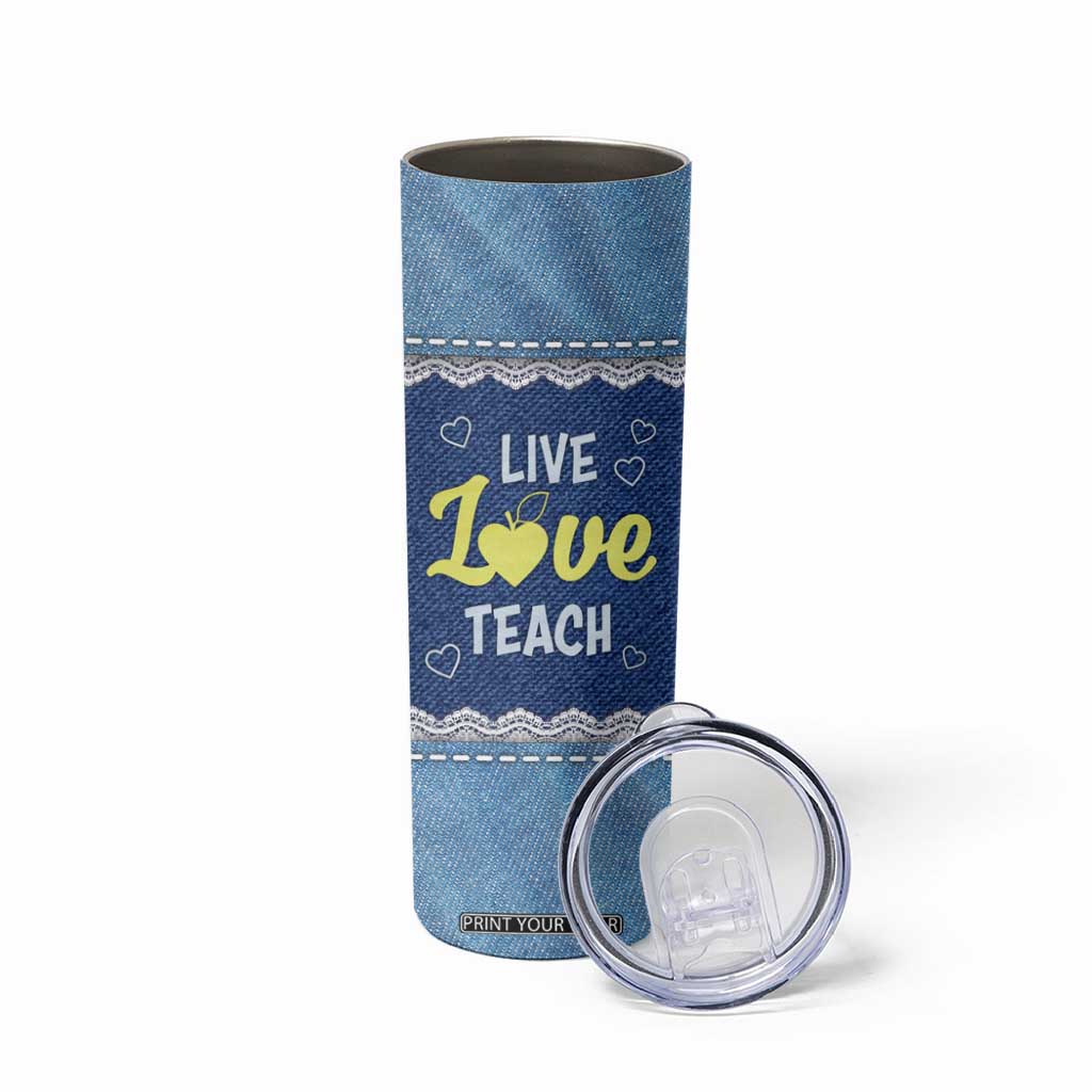 Personalized Live Love Teach Skinny Tumbler Motivational Typography Style TS04 Print Your Wear