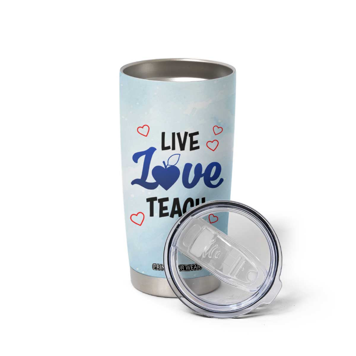 Personalized Live Love Teach Tumbler Cup Inspirational Teacher Design TS04 Print Your Wear