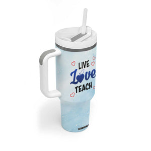 Personalized Live Love Teach Tumbler With Handle Inspirational Teacher Design TS04 Print Your Wear