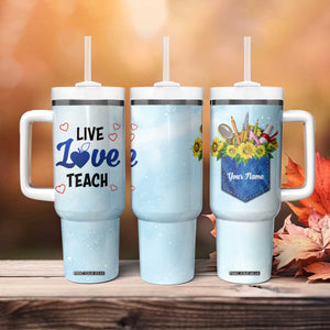 Personalized Live Love Teach Tumbler With Handle Inspirational Teacher Design TS04 Print Your Wear
