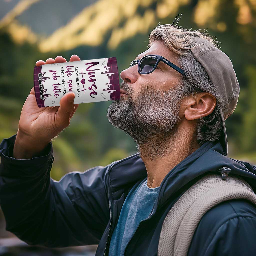 Personalized Nurse 4 in 1 Can Cooler Tumbler Quote Because Badass Life Saver Is Not An Official Job Title Design TS04 Print Your Wear