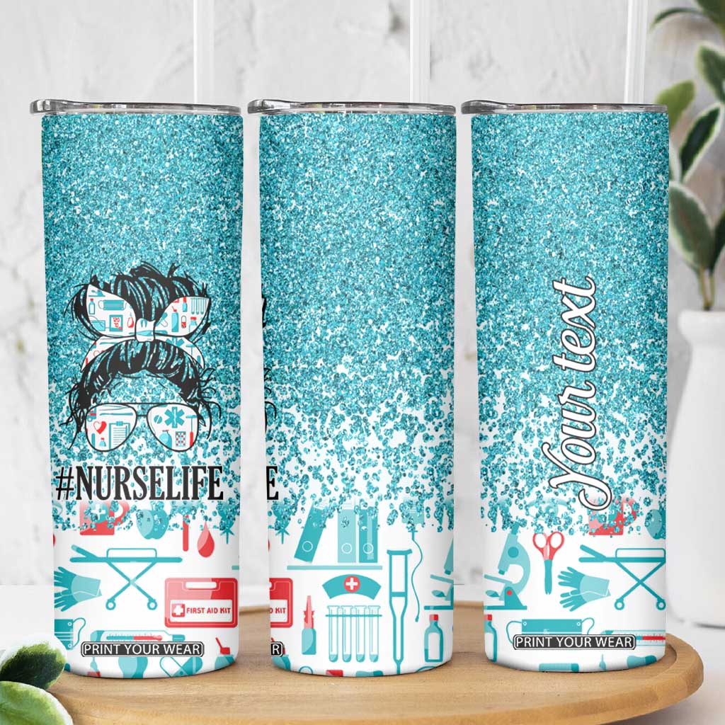 Personalized Nurse Life Skinny Tumbler with Bold Quote Illustration TS04 Print Your Wear