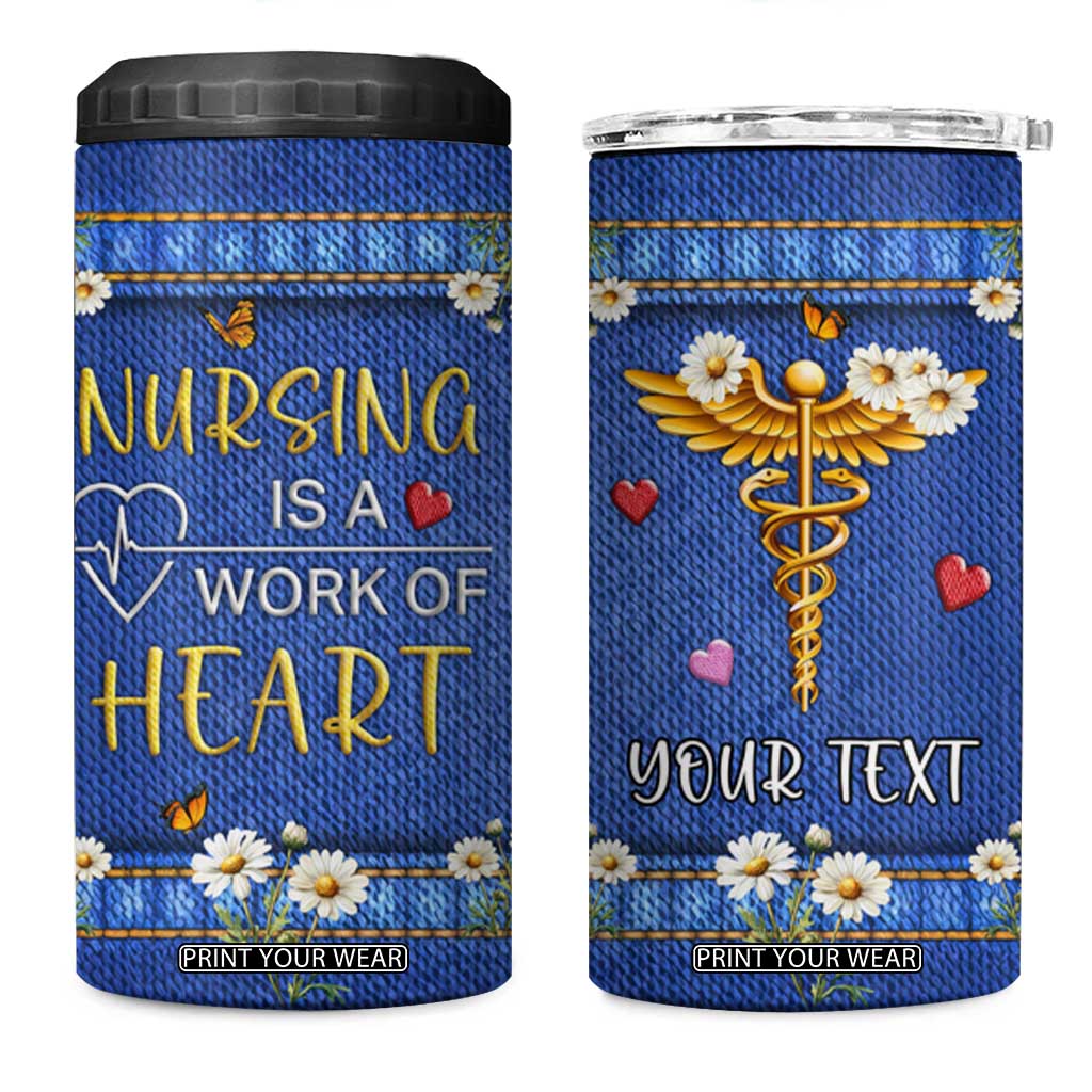 Personalized Nursing 4 in 1 Can Cooler Tumbler Quote Nursing Is A Work Of Heart Typography TS04 One Size: 16 oz Multicolor Print Your Wear