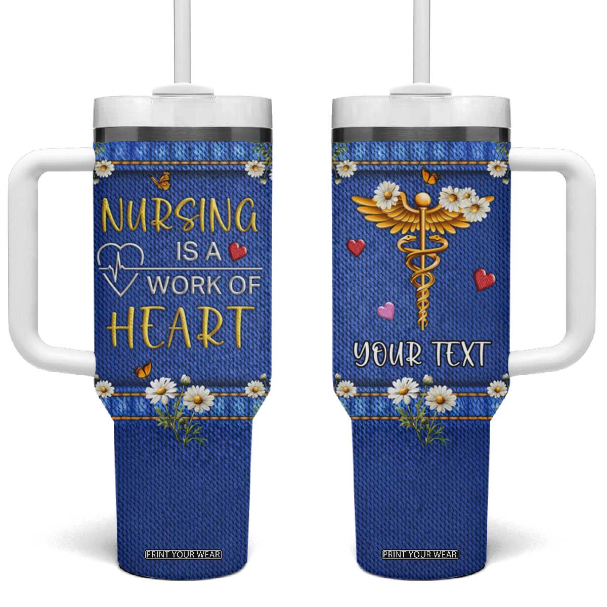 Personalized Nursing Tumbler With Handle Quote Nursing Is A Work Of Heart Typography TS04 One Size: 40 oz Multicolor Print Your Wear