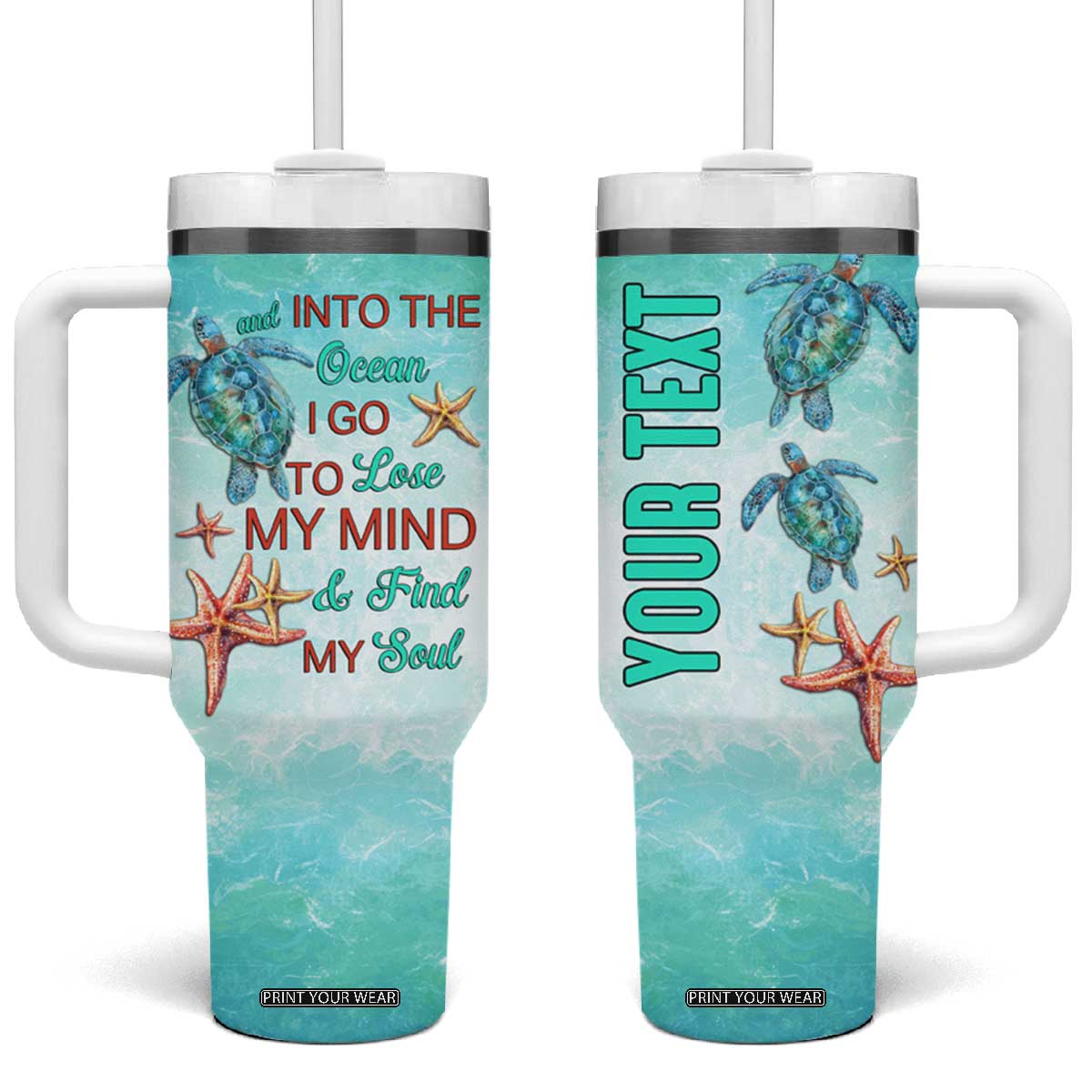 Personalized Ocean Quote Tumbler With Handle And Into The Ocean I Go To Lose My Mind And Find My Soul TS04 One Size: 40 oz Multicolor Print Your Wear