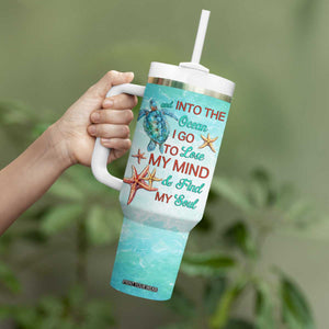 Personalized Ocean Quote Tumbler With Handle And Into The Ocean I Go To Lose My Mind And Find My Soul TS04 Print Your Wear