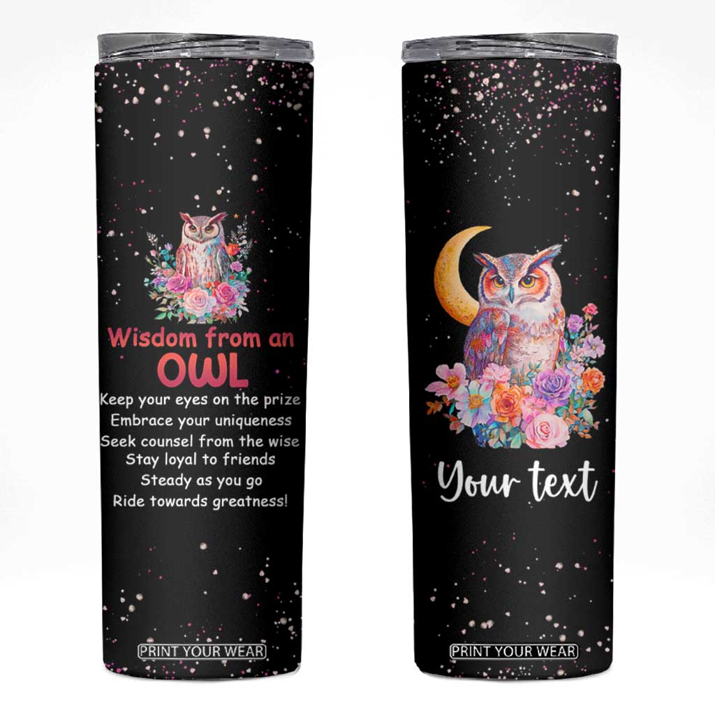 Personalized Owl Skinny Tumbler with Wisdom From An Owl Message TS04 Multicolor Print Your Wear