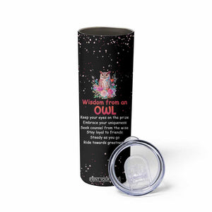 Personalized Owl Skinny Tumbler with Wisdom From An Owl Message TS04 Print Your Wear