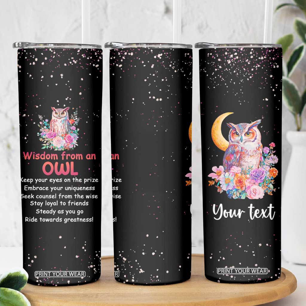 Personalized Owl Skinny Tumbler with Wisdom From An Owl Message TS04 Print Your Wear