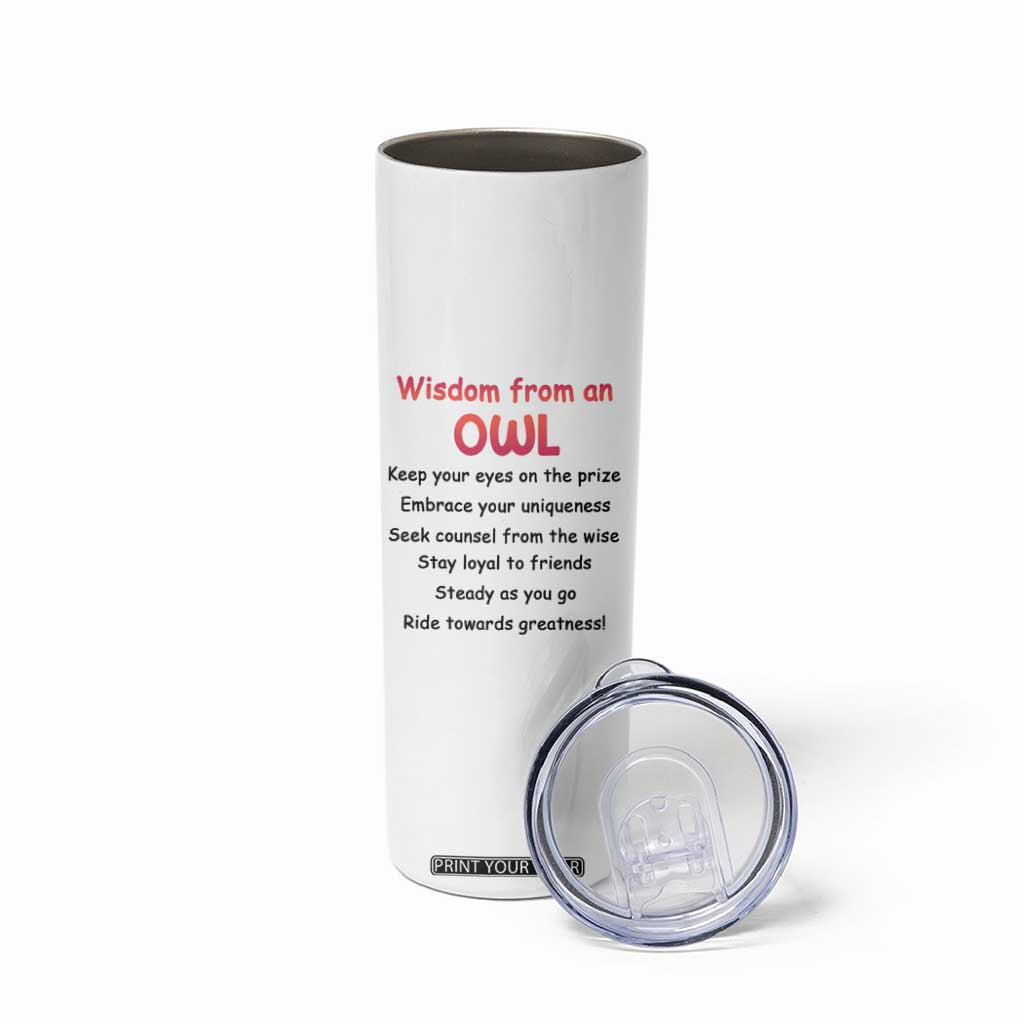 Personalized Owl Skinny Tumbler with Wisdom From An Owl Quote TS04 Print Your Wear